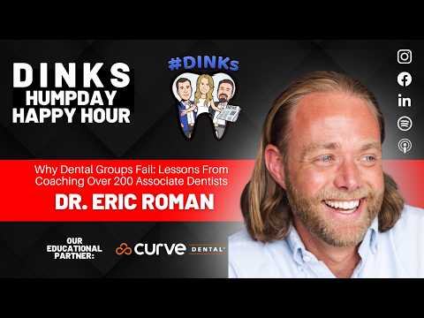 Why Dental Groups Fail: Lessons From Coaching Over 200 Associate Dentists with Dr. Eric Roman