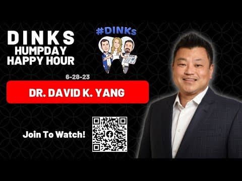 The Man Who Did Dental Surgery on Himself: Dr. David Yang on Humpday Happy Hour™
