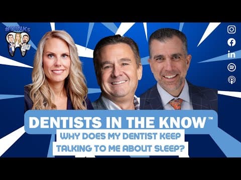 Why Does My Dentist Keep Talking to Me About Sleep?