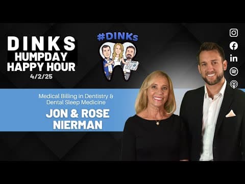 Humpday Happy Hour™ #232 Medical Billing in Dentistry w/ Rose & John Nierman on Humpday Happy Hour™