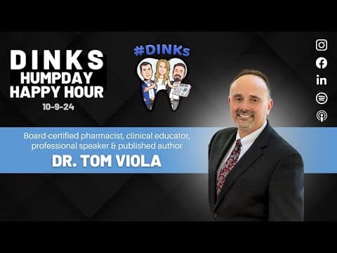Humpday Happy Hour™ #213 with Dr. Tom Viola, founder of Pharmacology Declassified