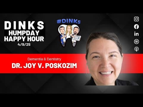 Geriatric Dentistry with Dr. Joy V. Poskozim on Humpday Happy Hour™
