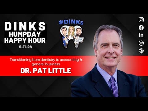 Dental Accounting Coach Dr. Pat Little on Humpday Happy Hour™