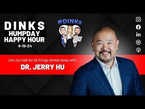 The DINKs talk Dental Sleep with Triple Board-certified Dental Expert Dr. Jerry Hu