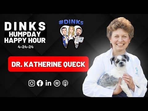 Humpday Happy Hour™ #190 with Dr. Katherine Queck