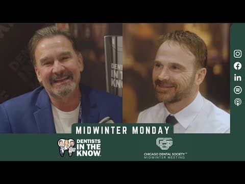 Biggest Dental Topics Right Now with Dr. Brian Novy at Chicago Midwinter