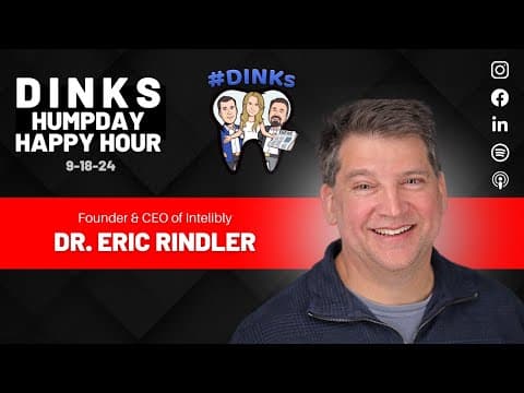 Leveraging Dental Technology w/ Dr. Eric Rindler on Humpday Happy Hour™