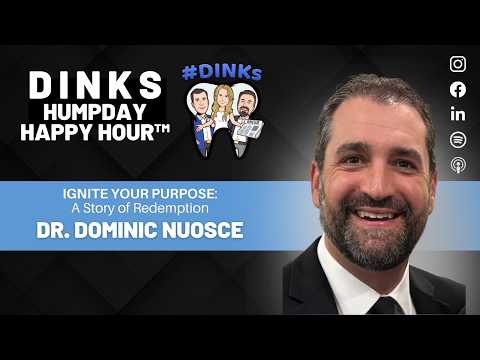 IGNITE YOUR PURPOSE: A Story of Redemption | Humpday Happy Hour™ with Dr. Dominic Nuosce