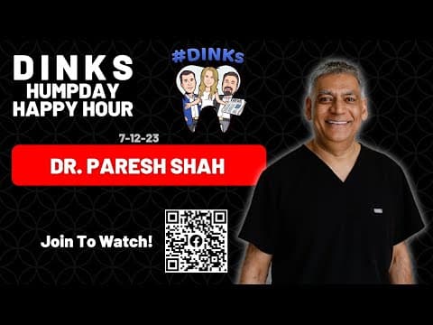 Advanced Dental Education with Dr. Paresh Shah on Humpday Happy Hour™