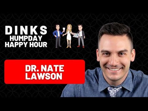 DINKS EPISODE #18: An interview with Dr. Nate Lawson