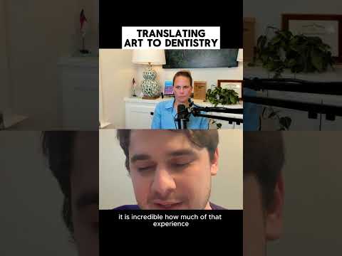 Translating Art to Dentistry #dentalpodcast