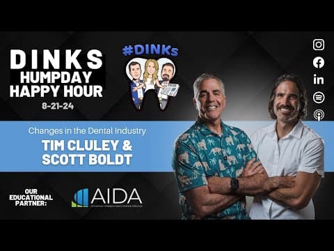 Humpday Happy Hour™ #207 with Tim Cluley & Scott Boldt from Midwest Dental