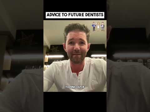 Advice to Future Dentists #dentistry