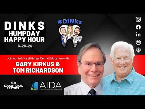 The DINKS talk Dental Education with Gary Kirkus & Tom Richardson of Atlanta Dental