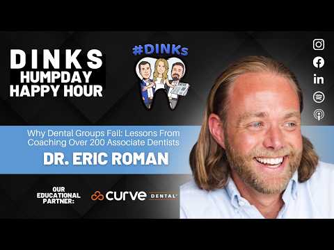 Why Dental Groups Fail: Lessons From Coaching Over 200 Associate Dentists with Dr. Eric Roman