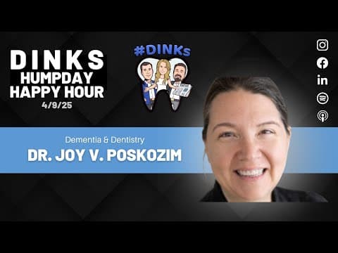 Humpday Happy Hour™ #233 Geriatric Dentistry with Dr. Joy V. Poskozim