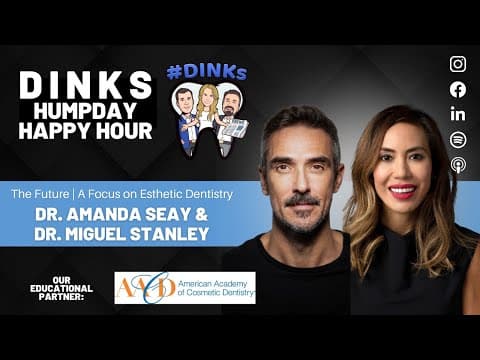 The Future of Comprehensive Esthetic Dentistry w/ Dr. Miguel Stanley & Dr. Amanda Seay