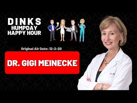 DINKS Episode #23 - Dr. Gigi Meinecke