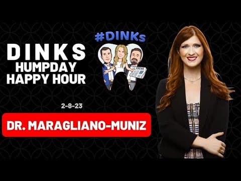 Dental Economics with Dr. Pam Maragliano on Humpday Happy Hour™