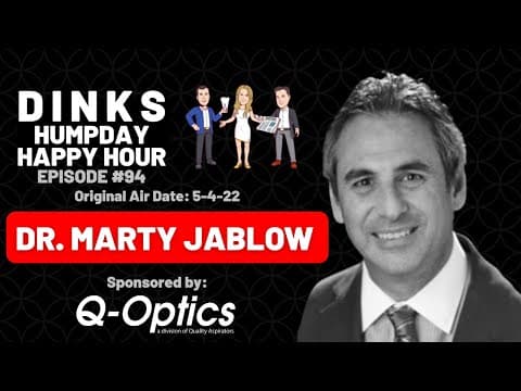 DINKS Humpday Happy Hour with Dr. Marty Jablow