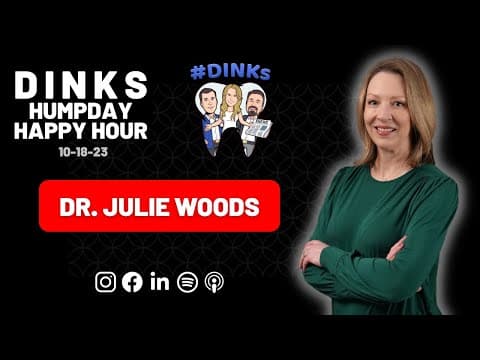 Dental Practice Profitability & Finding Your Way Back | Humpday Happy Hour™ with Dr. Julie Woods