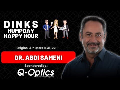 Advice for Young Dentists with Dr. Abdi Sameni on Humpday Happy Hour™