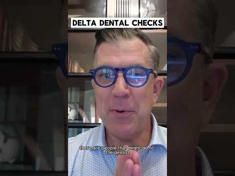 Delta Dental Checks #dentalpodcast