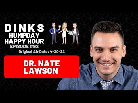 Dental Materials with Dr. Nate Lawson on Humpday Happy Hour™