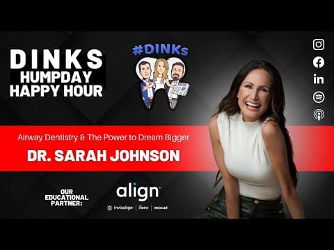 Airway Dentistry with Dr. Sarah Johnson on Humpday Happy Hour™