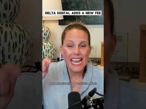 Delta Dental Adds a New Fee #dentalpodcast