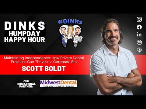 Maintaining Independence: How Private Dental Practices Can Thrive in a Corporate Era