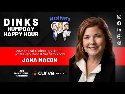 2026 Dental Technology Report: What Every Dentist Needs to Know w/ Jana Macon on Humpday Happy Hour™