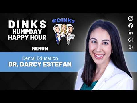RERUN: Dental Education with Dr Darcy Estefan on Humpday Happy Hour™