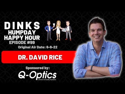 Educating Young Dentists with Dr. David Rice on Humpday Happy Hour™