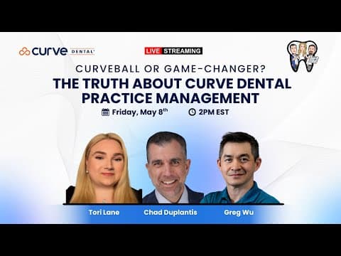Rerun: Curveball or Game-Changer? The Truth About Curve Dental Practice Management