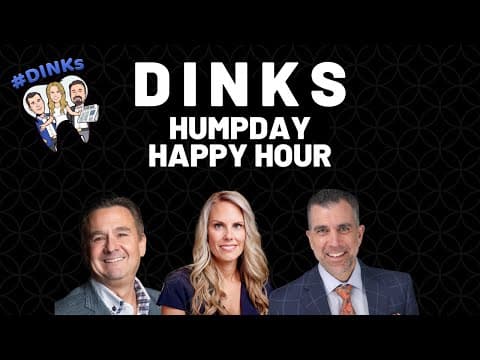 Humpday Happy Hour with the DINKs! Ep. 181, 2-14-24