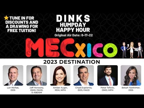 Dental Conference in Cancun, Mexico on Humpday Happy Hour™