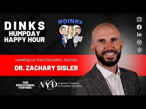 Leveling up Your Education Journey with Dr. Zachary Sisler from the AACD on Humpday Happy Hour™