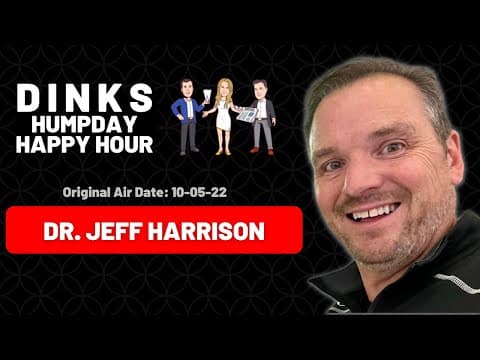 Humpday Happy Hour, Interview with Dr. Jeff Harrison