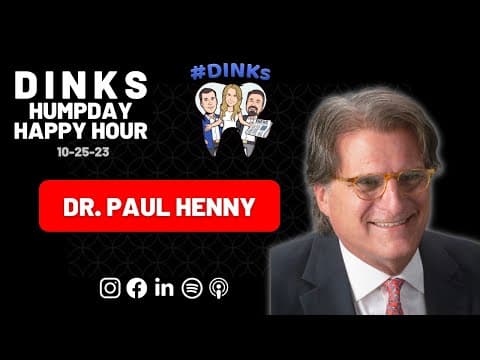 Humpday Happy Hour with Dr. Paul Henny Ep. 167 (10-25-23)